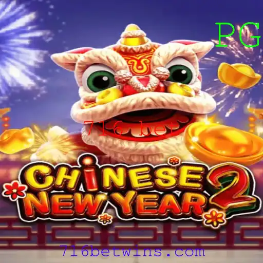 Descubra o Jogo CHINESENEWYEAR2 e a Estratégia 716 bet