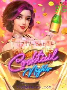 CocktailNights: Mergulhando no Fascinante Mundo de Jogos com 716 Bet